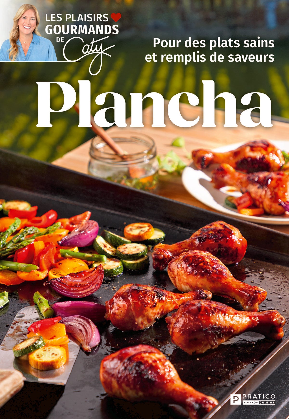 Les plaisir Gourmands de Caty - Plancha