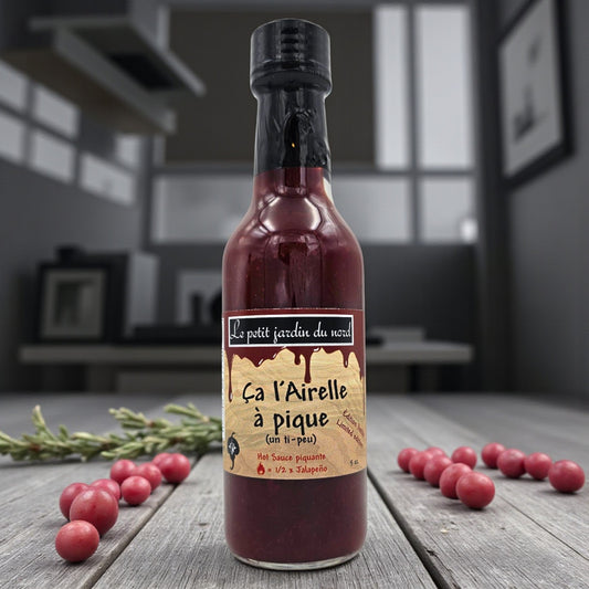 Le Petit Jardin du Nord – Sauce Piquante Ça l’airelle à pique (un ti-peu)