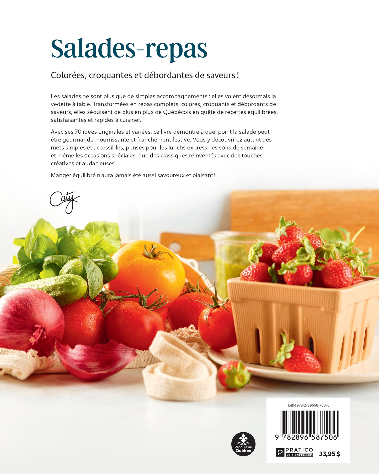 Salades-Repas / Colorées, croquantes et débordantes de saveurs!