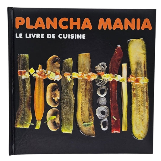 Plancha Mania - Le livre de cuisine