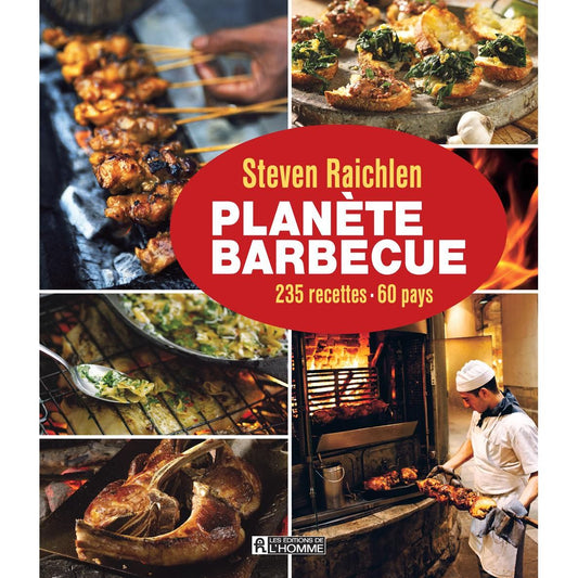 Steven Raichlen - Planète Barbecue