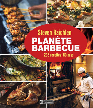 Steven Raichlen - Planète Barbecue