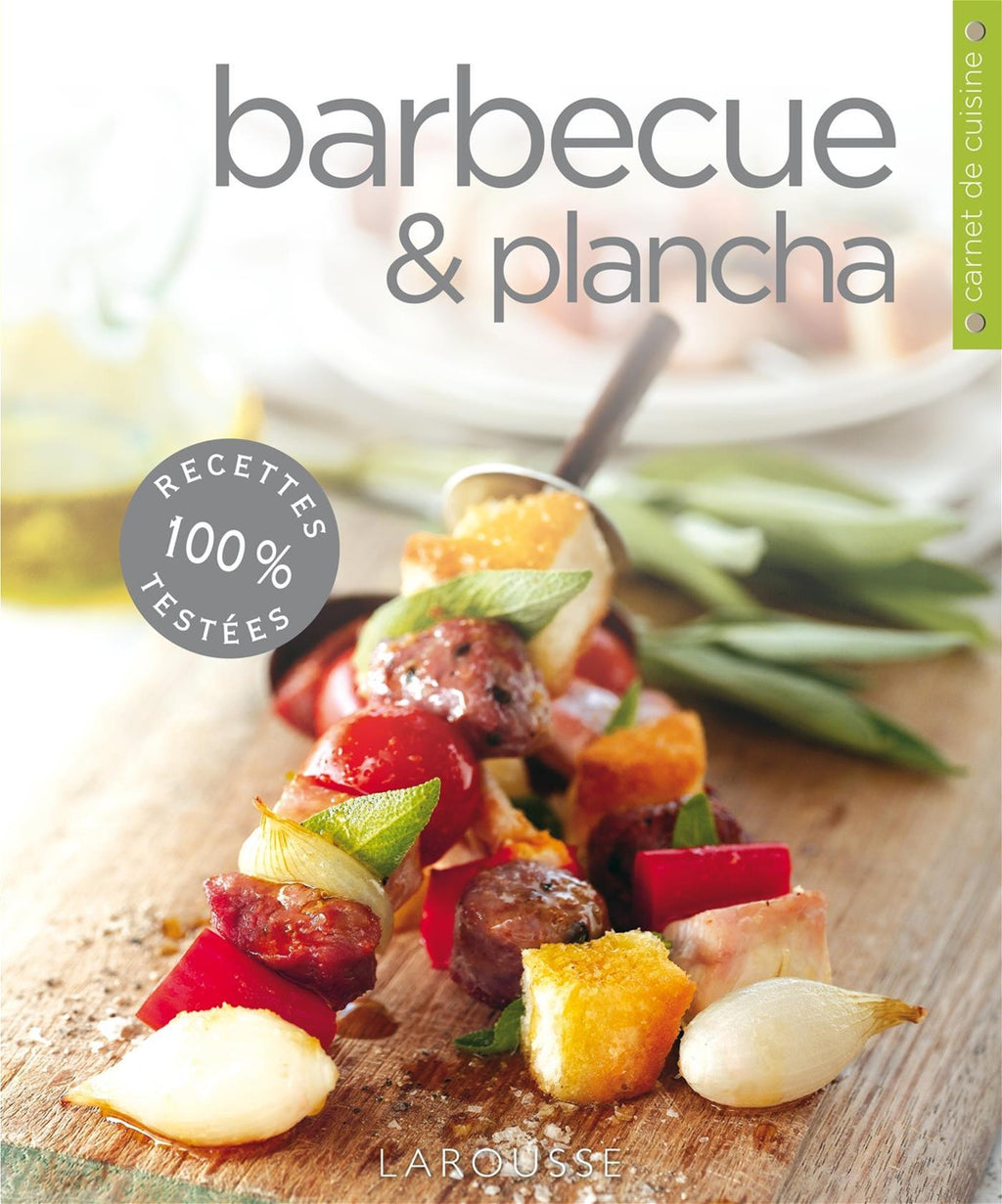 BARBECUE ET PLANCHA -carnet de cuisine