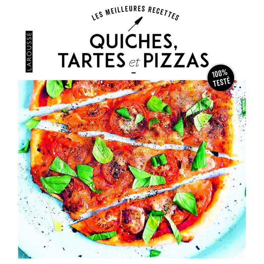 Quiches, Tartes et Pizza