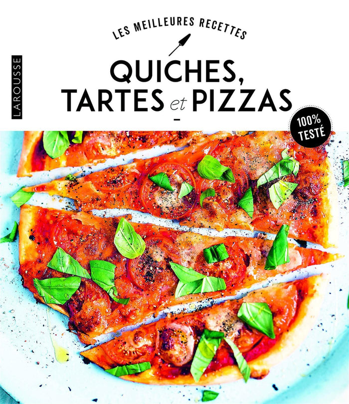 Quiches, Tartes et Pizza