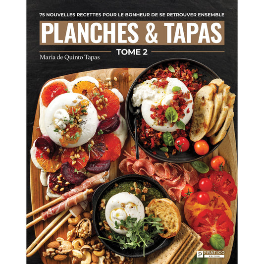 Planches et tapas - Tome 2