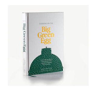 Big Green Egg - Le livre de recettes Big Green Egg (anglais)