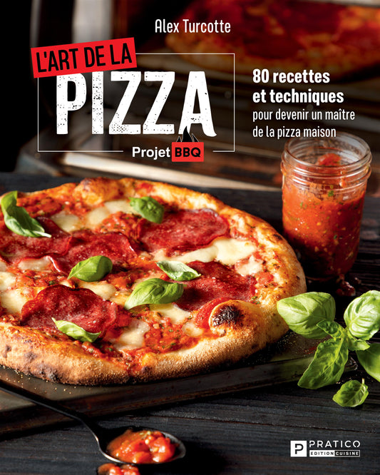 L'Art de la pizza - Projet BBQ